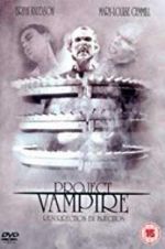 Watch Project Vampire Xmovies8