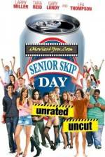 Watch Senior Skip Day Xmovies8