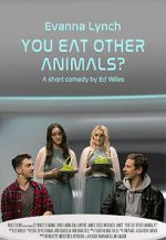 Watch You Eat Other Animals? (Short 2021) Xmovies8