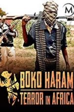Watch Boko Haram: Terror in Africa Xmovies8