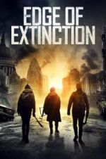 Watch Edge of Extinction Xmovies8