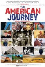 Watch This American Journey Xmovies8