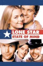 Watch Lone Star State of Mind Xmovies8