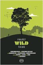 Watch Project Wild Thing Xmovies8
