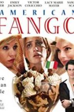 Watch American Fango Xmovies8