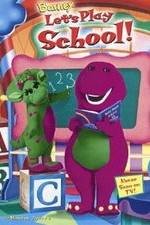 Watch Barney: Let's Play School! Xmovies8