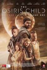 Watch Science Fiction Volume One: The Osiris Child Xmovies8