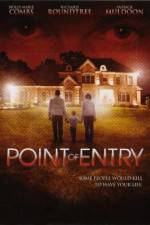 Watch Point of Entry Xmovies8