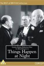 Watch Things Happen at Night Xmovies8