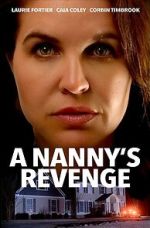 Watch A Nanny's Revenge Xmovies8