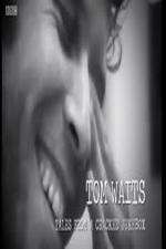 Watch Tom Waits: Tales from a Cracked Jukebox Xmovies8