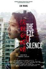 Watch The Eye of Silence Xmovies8