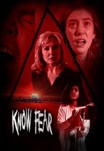 Watch Know Fear Xmovies8