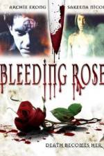 Watch Bleeding Rose Xmovies8