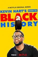 Watch Kevin Hart\'s Guide to Black History Xmovies8