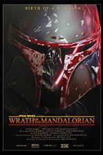Watch Star Wars: Wrath of the Mandalorian Xmovies8