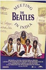 Watch Meeting the Beatles in India Xmovies8