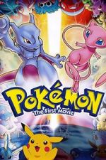 Watch Pokmon: The First Movie - Mewtwo Strikes Back Xmovies8