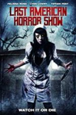 Watch Last American Horror Show Xmovies8