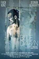 Watch Blue Dawn Xmovies8