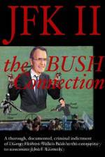 Watch JFK II The Bush Connection Xmovies8