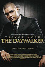Watch Trevor Noah: The Daywalker Xmovies8