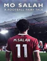 Watch Mo Salah: A Football Fairytale Xmovies8