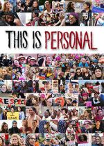Watch This Is Personal Xmovies8