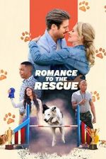 Watch Romance to the Rescue Xmovies8