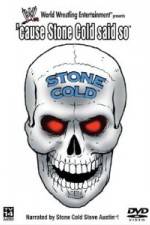 Watch WWE - Cause Stone Cold Said So Xmovies8