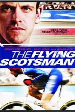 Watch The Flying Scotsman Xmovies8