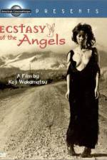 Watch Ecstasy of the Angels Xmovies8