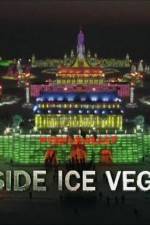 Watch Inside Ice Vegas Xmovies8