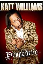 Watch Katt Williams: Pimpadelic Xmovies8