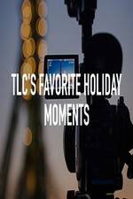 Watch TLC\'s Favorite Holiday Moments Xmovies8