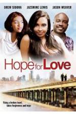 Watch Hope for Love Xmovies8