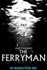 Watch The Ferryman Xmovies8