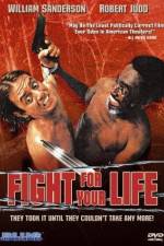 Watch Fight for Your Life Xmovies8