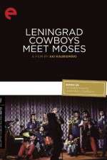 Watch Leningrad Cowboys Meet Moses Xmovies8