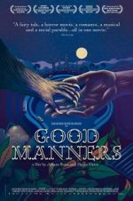 Watch Good Manners Xmovies8