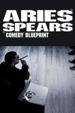Watch Aries Spears: Comedy Blueprint Xmovies8