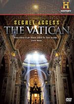 Watch Secret Access: The Vatican Xmovies8