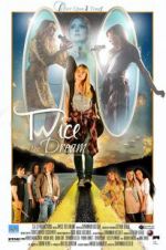 Watch Twice The Dream Xmovies8