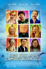 Watch Hes Way More Famous Than You Xmovies8