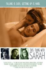 Watch This Thing with Sarah Xmovies8