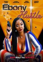 Watch Ebony Hustle Xmovies8