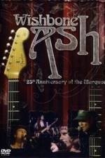 Watch Wishbone Ash: 25th Anniversary of the Marquee Xmovies8