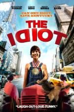 Watch The Idiot Xmovies8