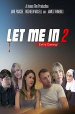 Watch Let Me in 2 Xmovies8