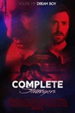 Watch Complete Strangers Xmovies8